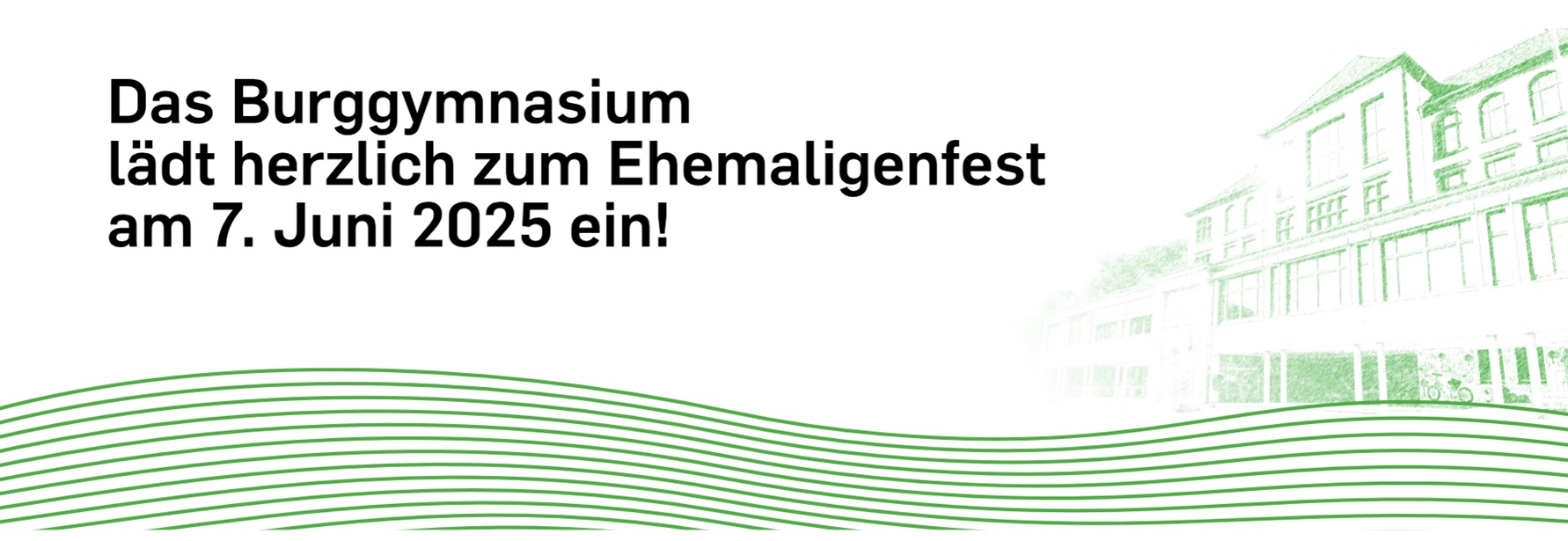 HERZLICHE EINLADUNG ZUM EHEMALIGENFEST AM 07.06.2025